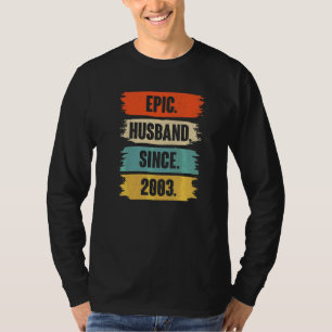 Epic Husband Since 2003 Vintage 19th Wedding Anive T-Shirt