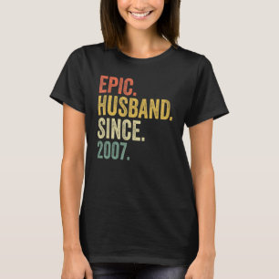 Epic Husband Since 2007 16 Years 16th Wedding Anni T-Shirt