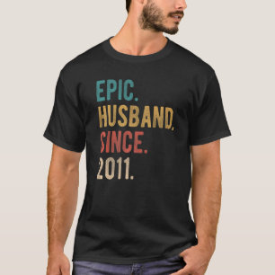 Epic Husband Since 2011 11th Wedding Aniversary F T-Shirt