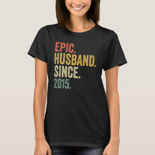Epic Husband Since 2015 8 Years 8th Wedding Annive T-Shirt