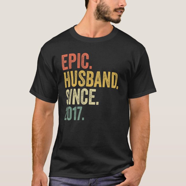 Epic Husband Since 2017 6 Years 6th Wedding Annive T-Shirt (Front)