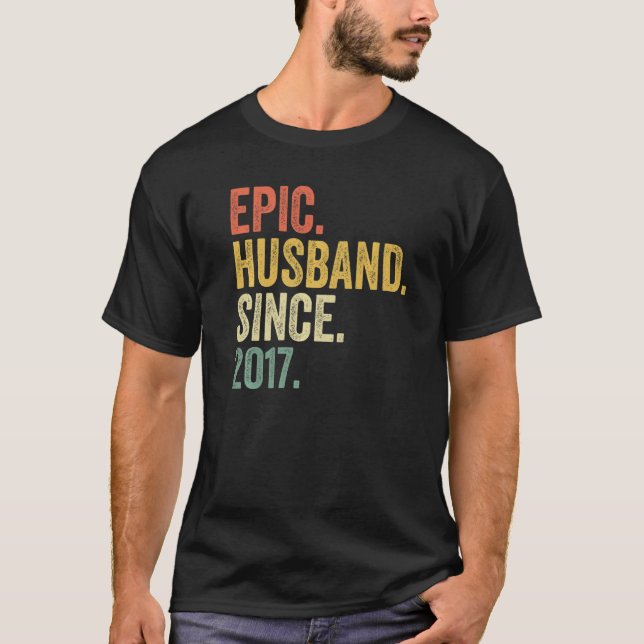 Epic Husband Since 2017 6 Years 6th Wedding Annive T-Shirt (Front)