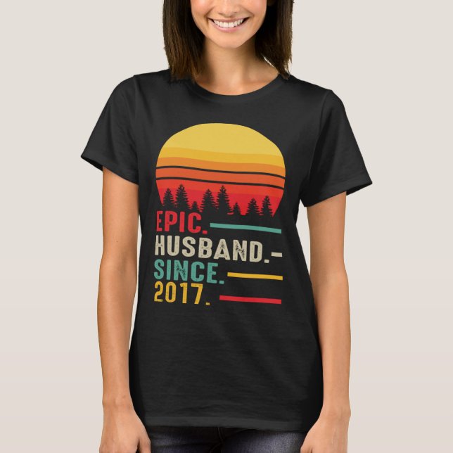 Epic Husband Since 2017 Happy Anniversary T-Shirt (Front)