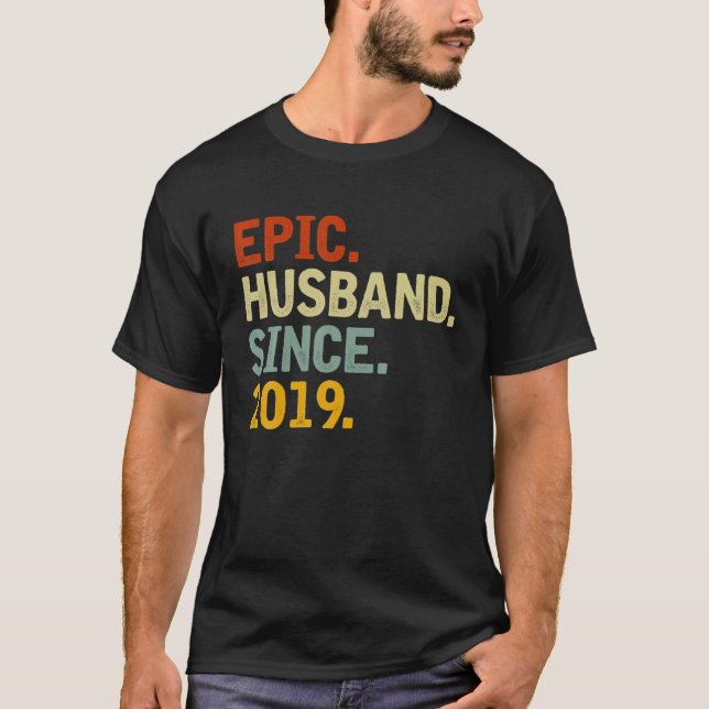 Epic Husband Since 2019 - Funny 3Rd Wedding Annive T-Shirt (Front)