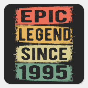 Epic Legend Since 1995 Vintage 1995 Birthday Gift Square Sticker