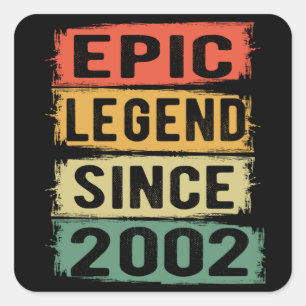Epic Legend Since 2002 Vintage 2002 Birthday Gift Square Sticker