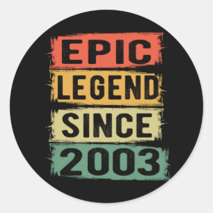 Epic Legend Since 2003 Vintage 2003 Birthday Gift Classic Round Sticker