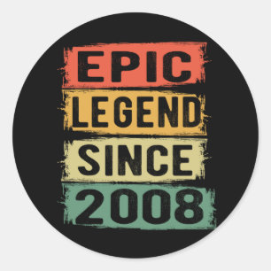 Epic Legend Since 2008 Vintage 2008 Birthday Gift Classic Round Sticker