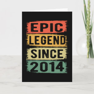 Epic Legend Since 2014 Vintage 2014 Birthday Gift Card