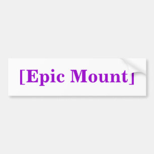 [Epic Mount] Bumper Sticker