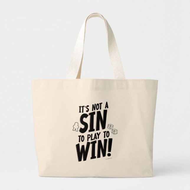 Epic No Sin to Win Boardgamer Meeple Saying Large Tote Bag (Front)