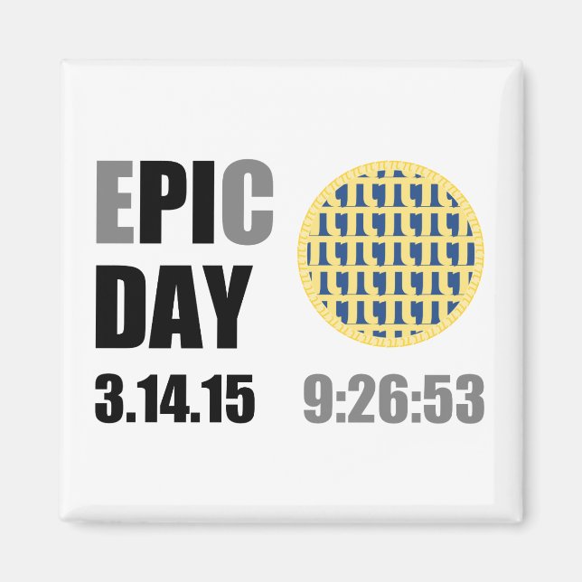 Epic Pi Day - E"PI"C Day Blueberry Lattice Pie Magnet (Front)