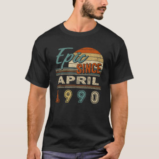 Epic Since April 1990 31 Years 31St Quarantine Bir T-Shirt