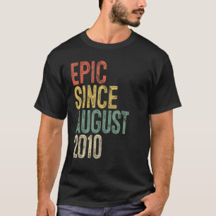 Epic Since August 2010 Kids 11th Birthday 11 Year  T-Shirt