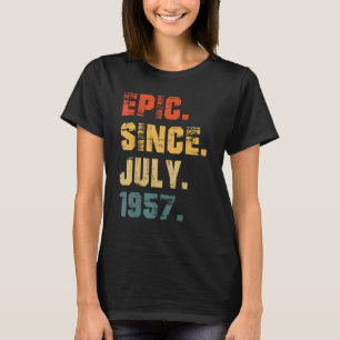Epic Since July 1957 65th Birthday 65 Years Old T-Shirt