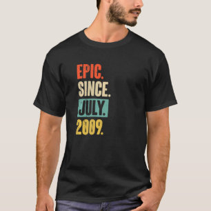 Epic Since July 2009 13 Year Old 13th Birthday Gi T-Shirt