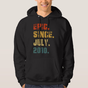 Epic Since July 2010 12th Birthday 12 Years Old Hoodie