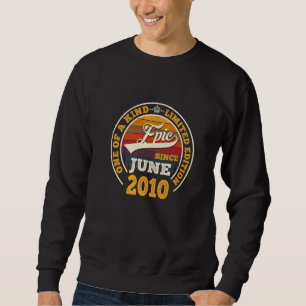 Epic Since June 2010 12th Birthday For 12 Years O Sweatshirt