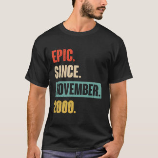 Epic Since November 2000 - Funny 23Rd Birthday 23 T-Shirt