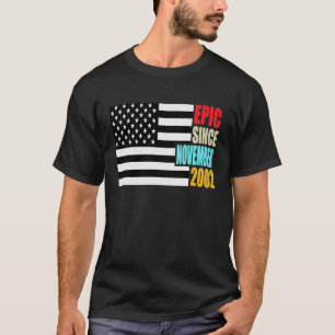 Epic Since November 2002 Birthday Gift USA Flag Re T-Shirt