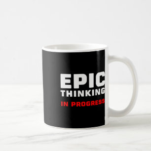 Epic Thinking In Progress Big Ideas Introvert Game Coffee Mug