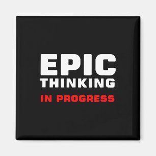 Epic Thinking In Progress Big Ideas Introvert Game Magnet
