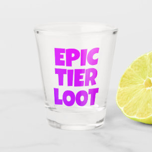 Epic Tier Loot Gamer Neon Purple Text Shot Glass