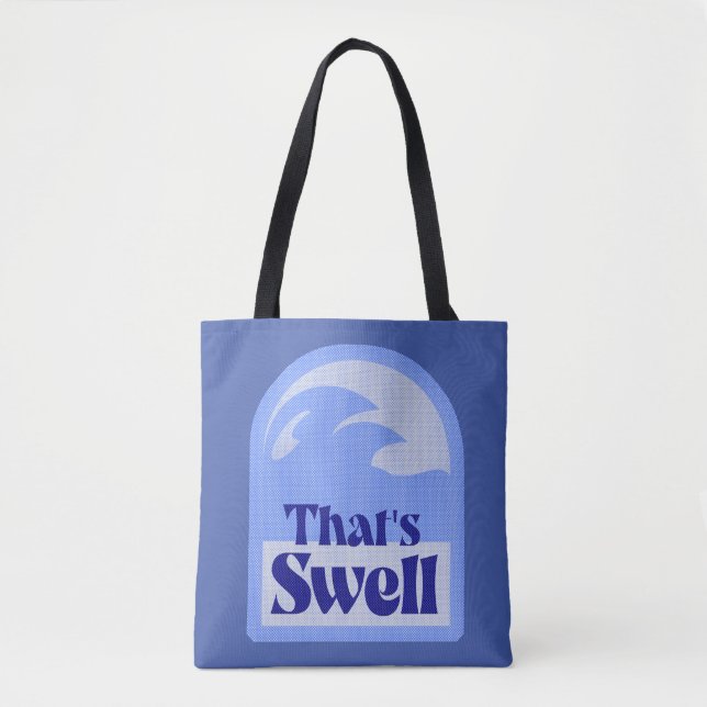 Epic Totally Swell Wave Retro Surf Vibes Tote Bag (Front)