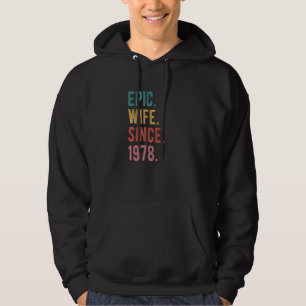 Epic Wife Since 1978 44th Wedding Aniversary For Hoodie