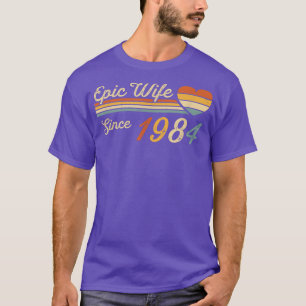 Epic Wife Since 1984 38th Wedding Anniversary 38 T-Shirt