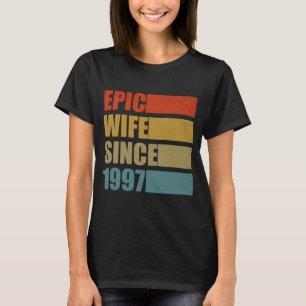 Epic Wife Since 1997 Vintage 24th Wedding Annivers T-Shirt