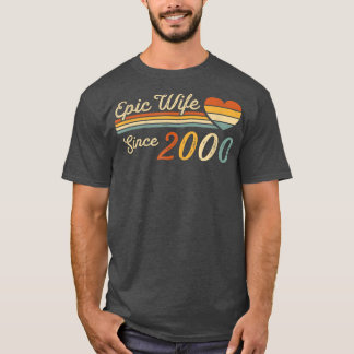 Epic Wife Since 2000 22nd Wedding Anniversary 22 T-Shirt