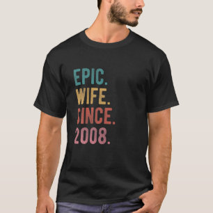 Epic Wife Since 2008 - 14Th Wedding Aniversary For T-Shirt