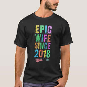 Epic Wife Since 2018 Cheers To 4th Anniversary Wed T-Shirt