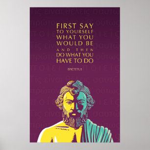 Epictetus Quote Poster: Do What You Have to Do Poster