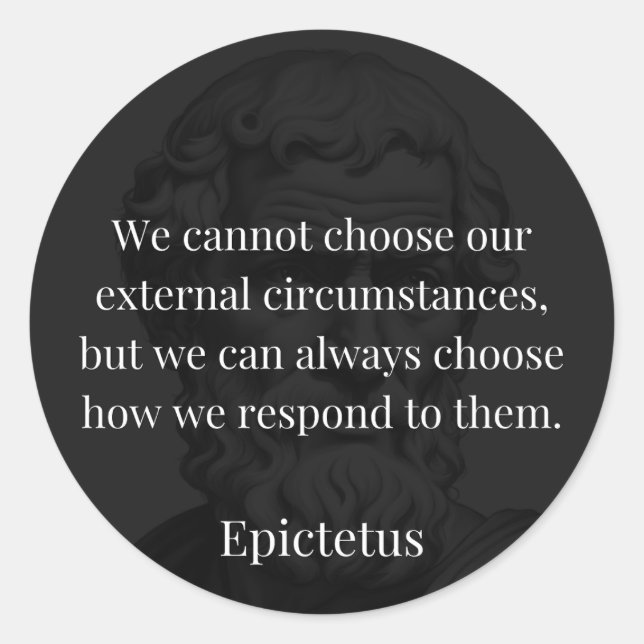 Epictetus's Wisdom: Empowerment through Response Classic Round Sticker (Front)