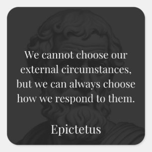 Epictetus's Wisdom: Empowerment through Response Square Sticker
