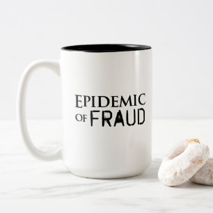 Epidemic of Fraud 15 OZ Mug