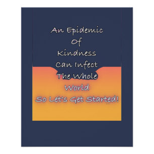 Epidemic Of Kindness Poster