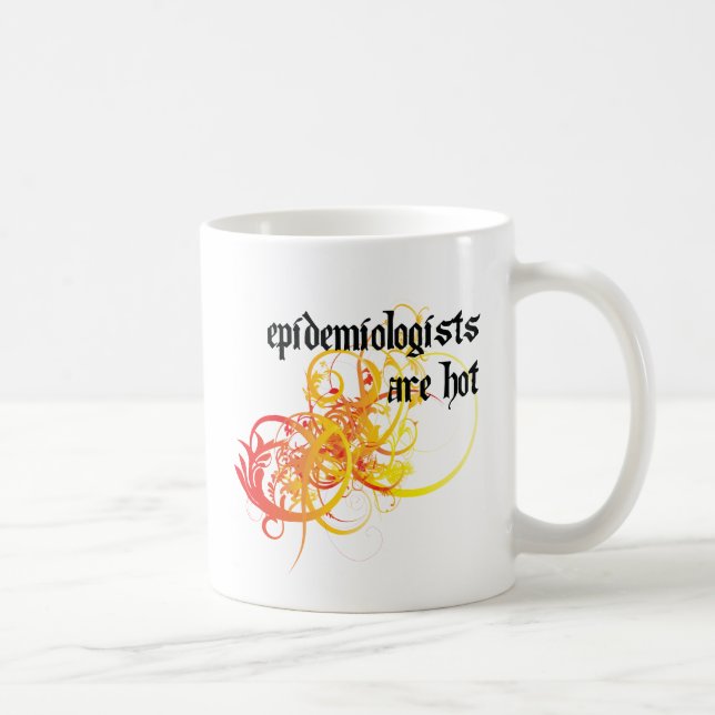 Epidemiologists Are Hot Coffee Mug (Right)