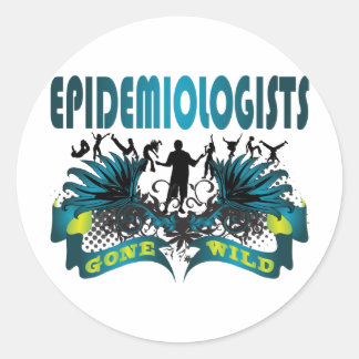 Epidemiologists Gone Wild Classic Round Sticker