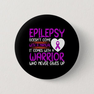 Epilepsy A Warrior Who Never Gives Up Purple Ribbo 6 Cm Round Badge