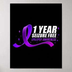 Epilepsy Awareness 1 Year Seizure Free Ribbon 1  Poster