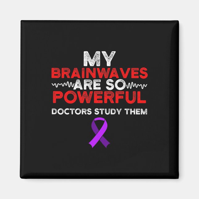 Epilepsy Awareness Brain Waves Epileptic Warrior S Magnet (Front)