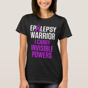 Epilepsy Awareness Carry Epileptic Warrior Survivo T-Shirt