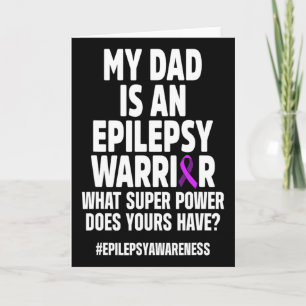 Epilepsy Awareness Dad Power Epileptic Warrior Sur Card