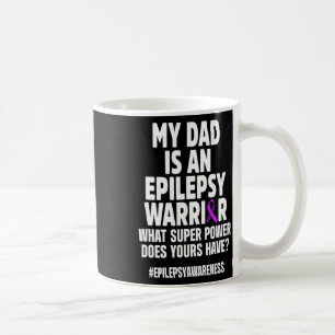 Epilepsy Awareness Dad Power Epileptic Warrior Sur Coffee Mug