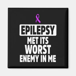 Epilepsy Awareness Enemy Epileptic Warrior Survivo Magnet