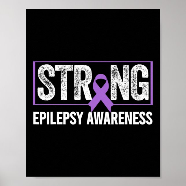 Epilepsy Awareness - Epilepsy Awareness Strong  Poster (Front)