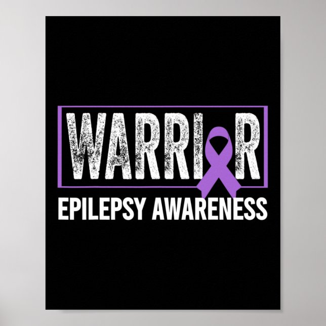 Epilepsy Awareness - Epilepsy Awareness Warrior  Poster (Front)